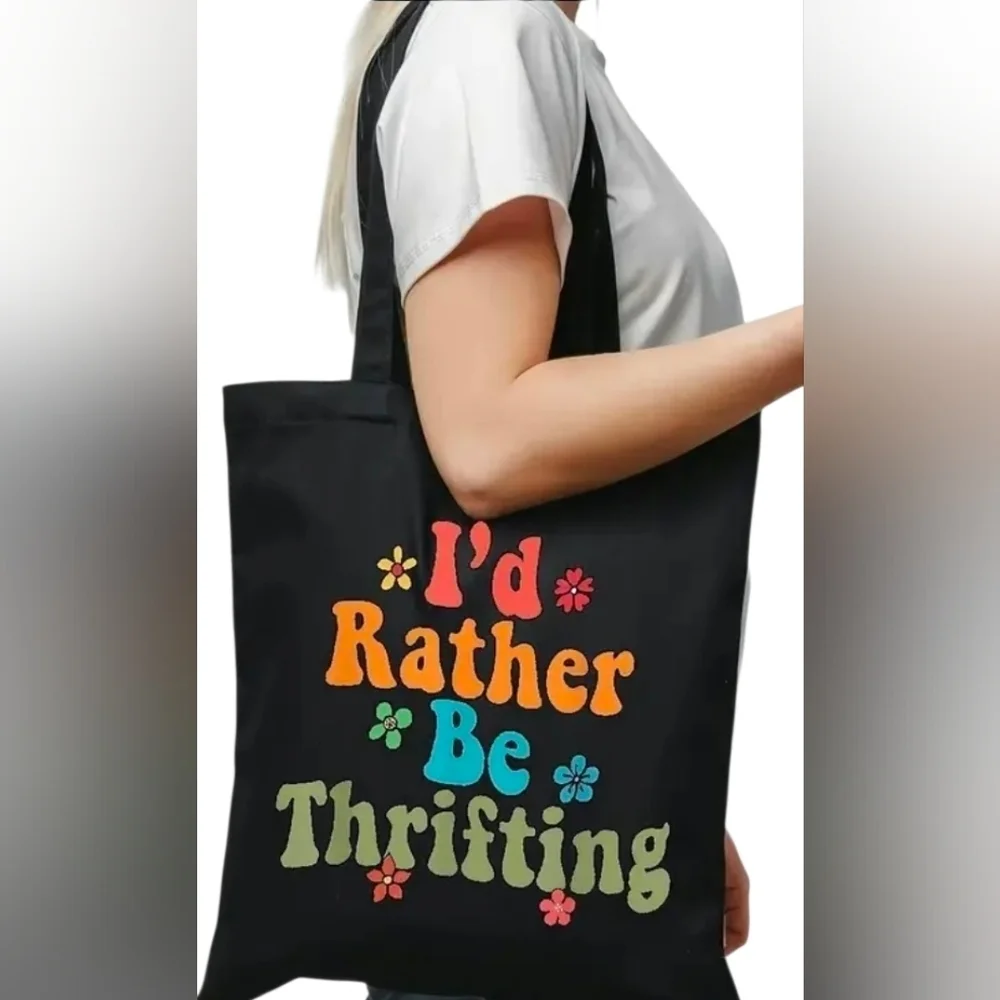 Tote Bag- ' I'd Rather Be Thrifting ' In Colorful Print. New In Plastic